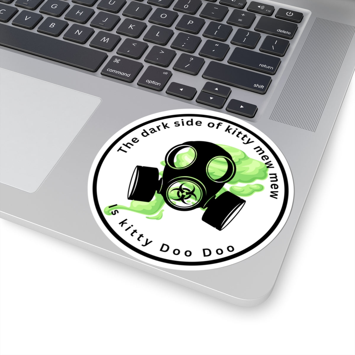 Kiss-Cut Sticker — "The Dark Side of Kitty Mew Mew is Kitty Doo Doo" Gas Mask Cat Design