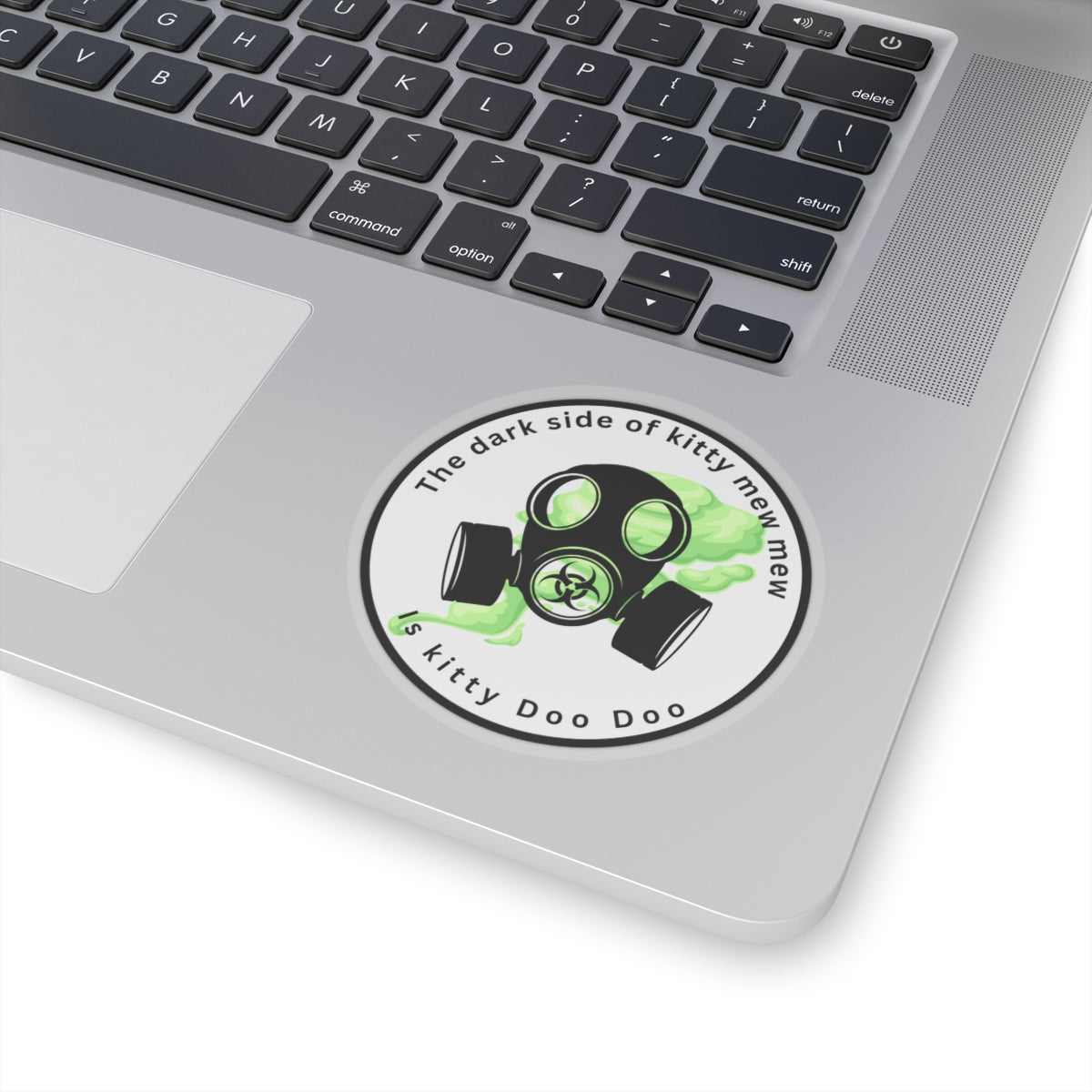 Kiss-Cut Sticker — "The Dark Side of Kitty Mew Mew is Kitty Doo Doo" Gas Mask Cat Design
