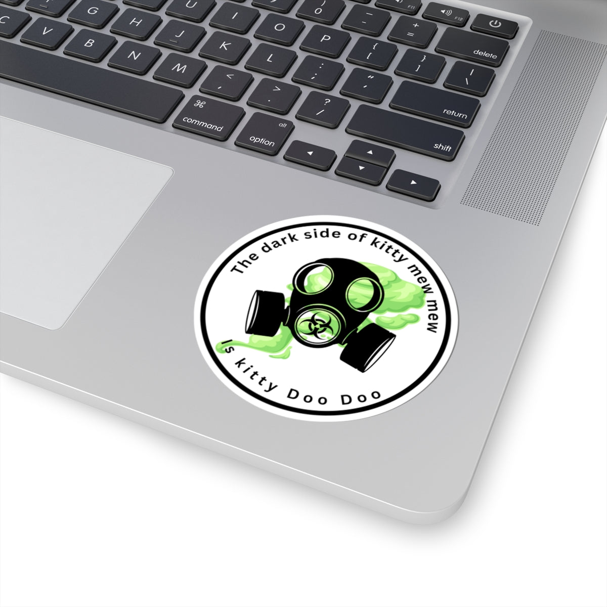 Kiss-Cut Sticker — "The Dark Side of Kitty Mew Mew is Kitty Doo Doo" Gas Mask Cat Design